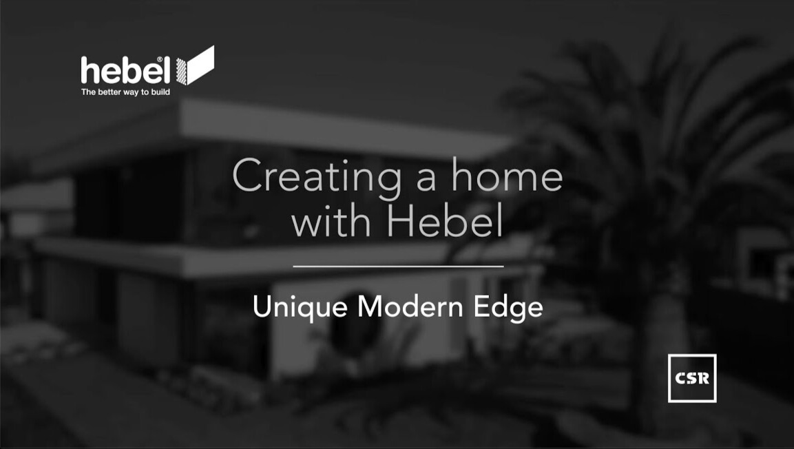Hebel and Newport Homes with Anthony Camilleri – Unique Modern Edge